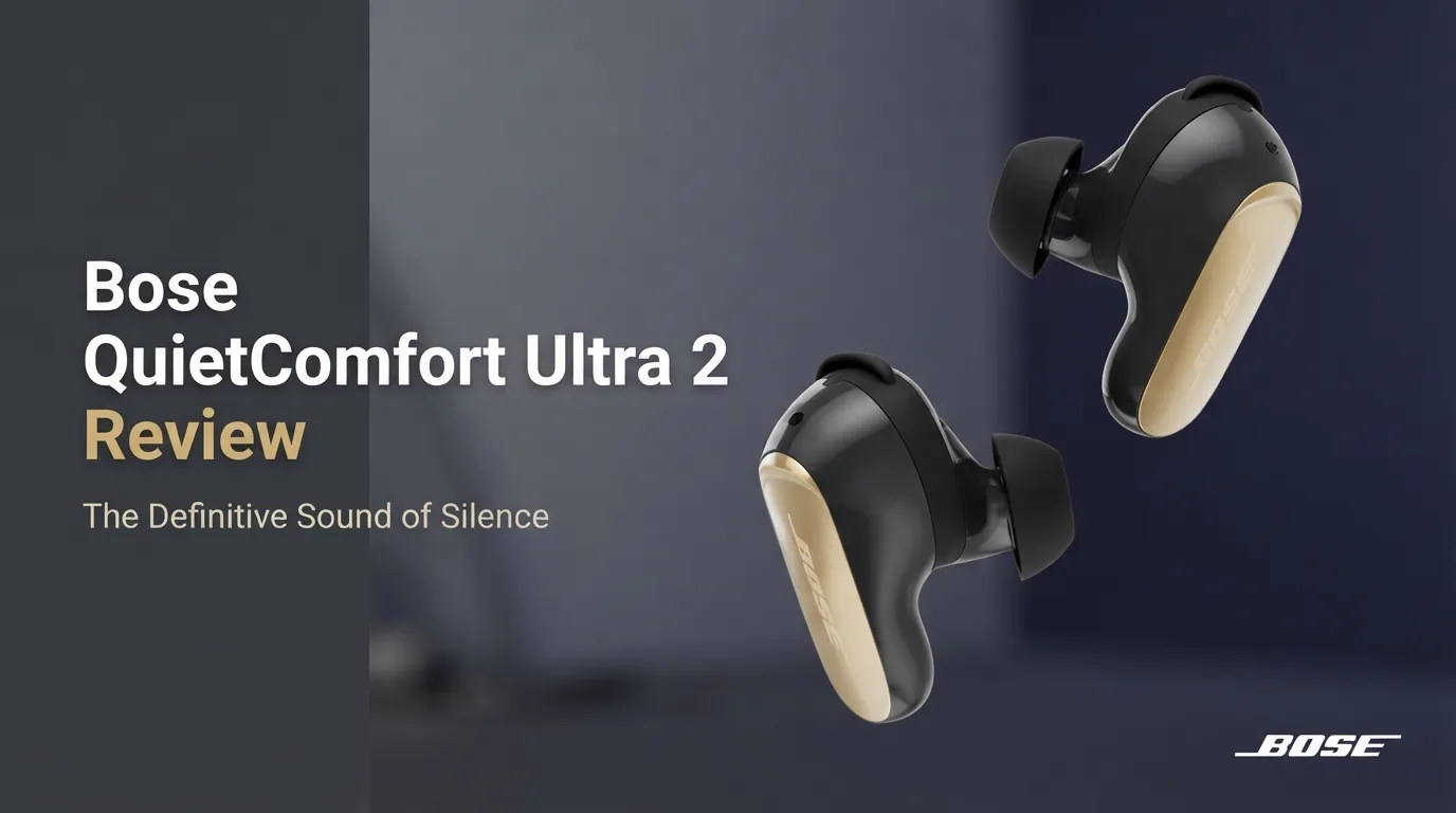 Bose QuietComfort Ultra 2 Review