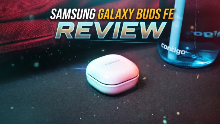 Samsung Galaxy Buds FE Review
